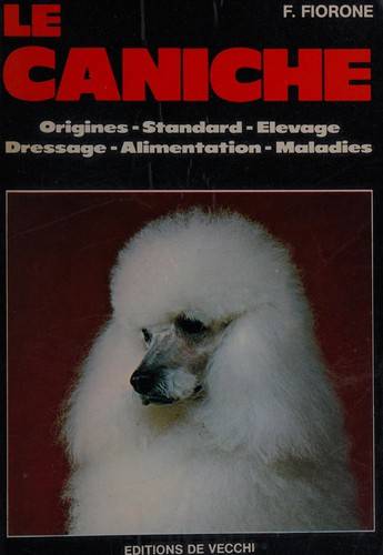 Couverture du livre Le Caniche de Fiorenzo Fiorone