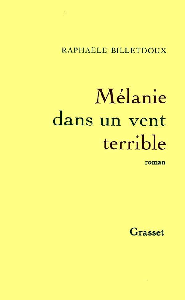 Couverture du livre Mélanie dans un vent terrible de Marie Billetdoux