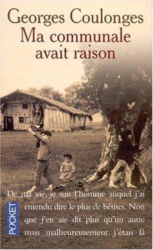 Couverture du livre Ma communale avait raison de Georges Coulonges