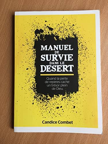 Couverture du livre Manuel de survie dans le désert de Candice Combet