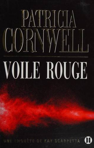 Couverture du livre Voile rouge de Patricia Cornwell