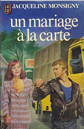 Couverture du livre Un Mariage à la carte de Jacqueline Monsigny