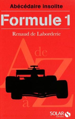 Couverture du livre Formule 1 de Renaud de Laborderie