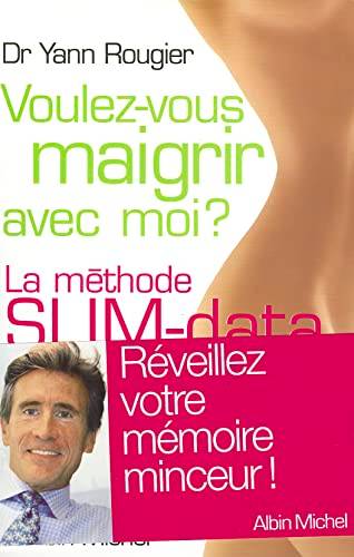 Couverture du livre Voulez-vous maigrir avec moi ? de Yann Rougier