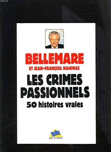 Couverture du livre Les crimes passionnels de Pierre Bellemare