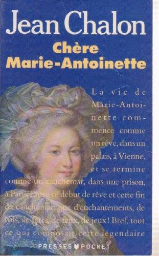 Couverture du livre Chère Marie-Antoinette de Jean Chalon