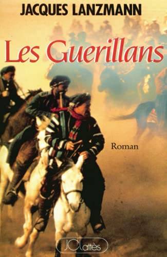 Couverture du livre Les guerillans de Jacques Lanzmann
