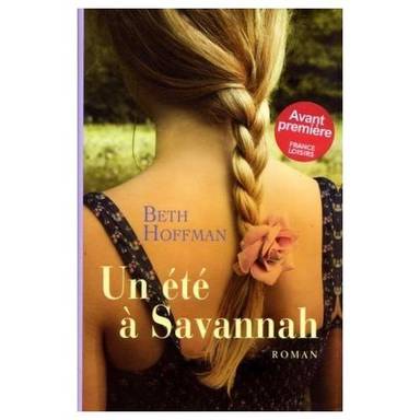 Couverture du livre Un été à Savannah de Beth Hoffman