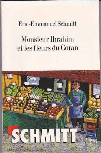 Couverture du livre Monsieur Ibrahim et les fleurs du Coran de Éric-Emmanuel Schmitt