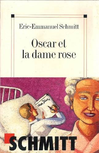Couverture du livre Oscar et la dame rose de Éric-Emmanuel Schmitt
