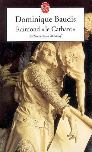 Couverture du livre Raimond le cathare de Dominique Baudis
