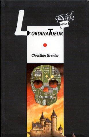 Couverture du livre L'ordinatueur de Christian Grenier