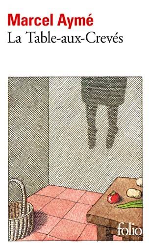 Couverture du livre La Table-aux-Crevés de Marcel Aymé