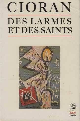 Couverture du livre Des larmes et des saints de Emile M. Cioran