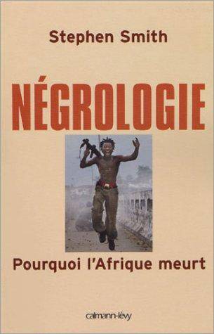 Couverture du livre Négrologie de Stephen Smith