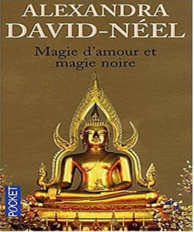 Couverture du livre Magie d'amour et magie noire de Alexandra David-Néel
