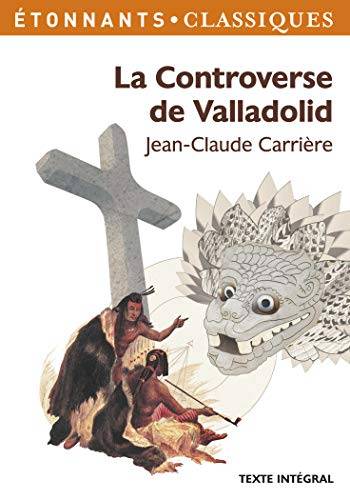 Couverture du livre La Controverse de Valladolid de Jean-Claude Carrière