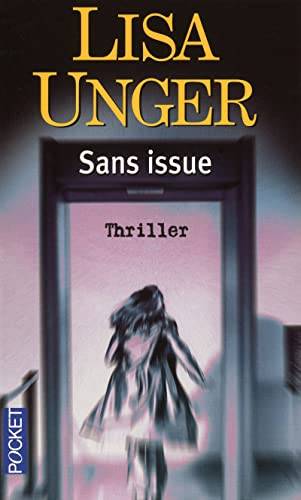 Couverture du livre Sans issue de Lisa Unger
