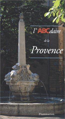 Couverture du livre L'ABCdaire de la Provence de Bernard Picon