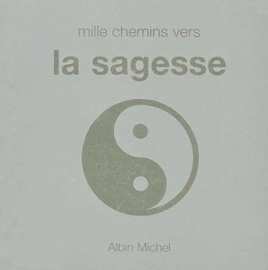 Couverture du livre Mille Chemins Vers La Sagesse de David Baird