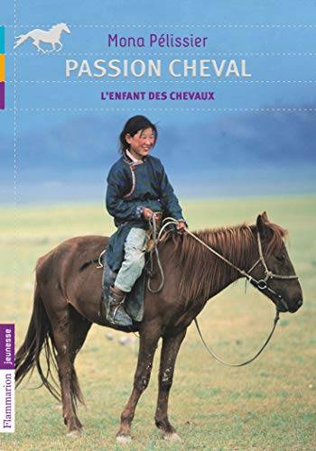 Couverture du livre L'enfant des chevaux de Mona Pélissier