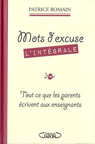 Couverture du livre Mots d'excuse L'intégrale de Patrice Romain