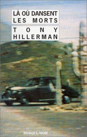 Couverture du livre Là où dansent les morts de Tony Hillerman