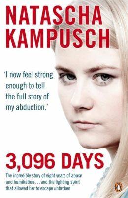 Couverture du livre 3,096 Days de Natascha Kampusch