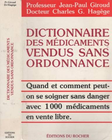 Couverture du livre Dictionnaire des médicaments vendus sans ordonnance de Jean-Paul Giroud