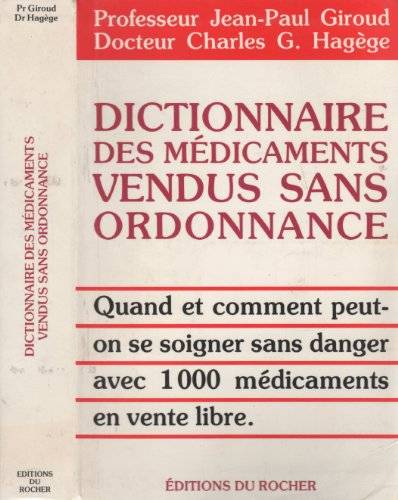 Couverture du livre Dictionnaire des médicaments vendus sans ordonnance de Jean-Paul Giroud