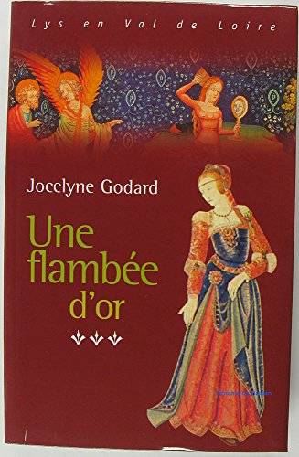 Couverture du livre Les Millefleurs (Lys en Val de Loire) de Jocelyne Godard