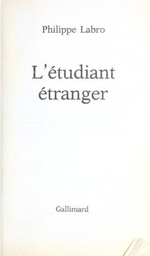 Couverture du livre L' étudiant étranger. de Philippe Labro