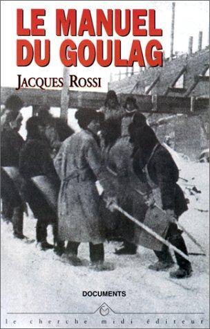 Couverture du livre Le manuel du Goulag de Jacques Rossi