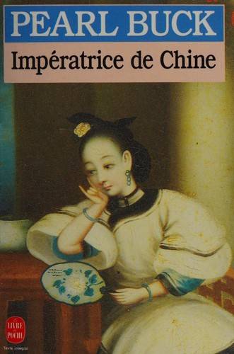 Couverture du livre Impératrice de Chine de Pearl S. Buck