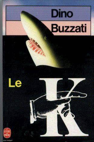 Couverture du livre Le K de Dino Buzzati