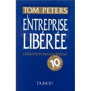 Couverture du livre L'entreprise libérée de Tom Peters