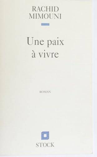 Couverture du livre Une paix à vivre de Rachid Mimouni