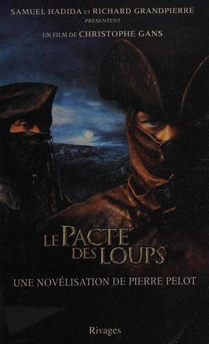 Couverture du livre Le Pacte des loups de Pierre Pelot