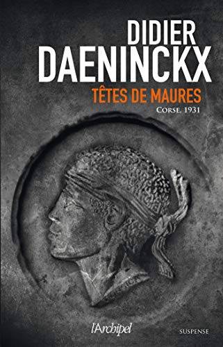 Couverture du livre Têtes de Maures de Didier Daeninckx