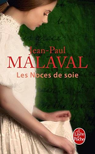 Couverture du livre Les noces de soie de Jean-Paul Malaval