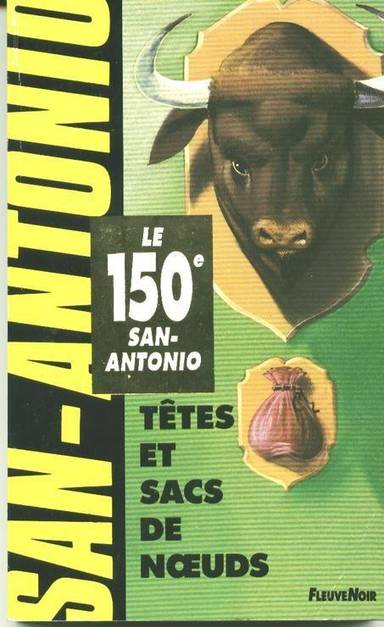 Couverture du livre Têtes et sacs de noeuds de San-Antonio