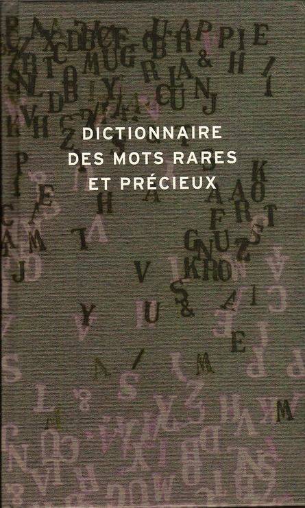 Couverture du livre Dictionnaire des mots rares et précieux de na