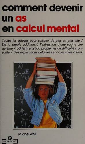 Couverture du livre Comment devenir un as en calcul mental de Michel Weil