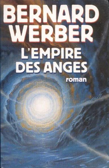 Couverture du livre L'empire des anges de Bernard Werber