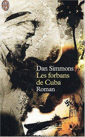 Couverture du livre Les forbans de Cuba de Dan Simmons