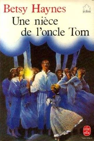 Couverture du livre Une nièce de l'oncle Tom de Betsy Haynes