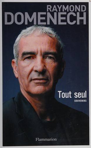 Couverture du livre Tout seul de Raymond Domenech