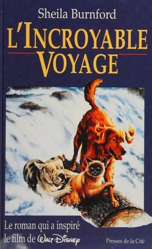 Couverture du livre L'incroyable voyage de Sheila Burnford