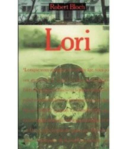 Couverture du livre Lori de Robert Bloch