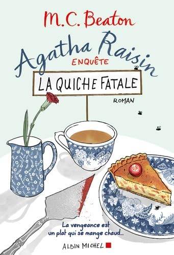 Couverture du livre La quiche fatale de M. C. Beaton